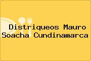 Distriqueos Mauro Soacha Cundinamarca