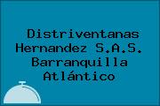 Distriventanas Hernandez S.A.S. Barranquilla Atlántico
