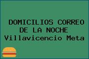 Ver domicilios correo de la noche villavicencio meta DOMICILIOS CORREO DE LA NOCHE Villavicencio Meta