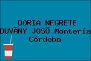 DORIA NEGRETE DUVÃNY JOSÕ Montería Córdoba