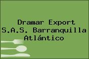 Dramar Export S.A.S. Barranquilla Atlántico