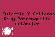 Dulcería Y Galletas Riky Barranquilla Atlántico