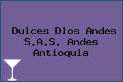Dulces Dlos Andes S.A.S. Andes Antioquia