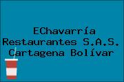 EChavarría Restaurantes S.A.S. Cartagena Bolívar