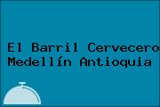 El Barril Cervecero Medellín Antioquia