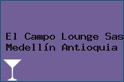 El Campo Lounge Sas Medellín Antioquia