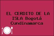 EL CERDITO DE LA ISLA Bogotá Cundinamarca