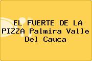EL FUERTE DE LA PIZZA Palmira Valle Del Cauca