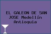 EL GALEON DE SAN JOSE Medellín Antioquia