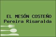 EL MESÓN COSTEÑO Pereira Risaralda