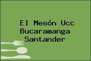 El Mesón Ucc Bucaramanga Santander