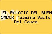 EL PALACIO DEL BUEN SABOR Palmira Valle Del Cauca