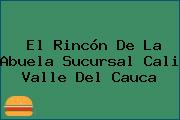 El Rincón De La Abuela Sucursal Cali Valle Del Cauca