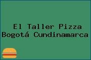 El Taller Pizza Bogotá Cundinamarca