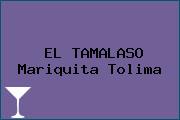 EL TAMALASO Mariquita Tolima