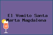 El Vomito Santa Marta Magdalena