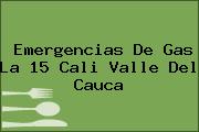 Emergencias De Gas La 15 Cali Valle Del Cauca