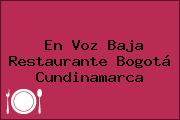 En Voz Baja Restaurante Bogotá Cundinamarca