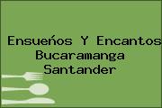Ensueños Y Encantos Bucaramanga Santander