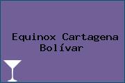 Equinox Cartagena Bolívar