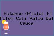 Estanco Oficial El Pilón Cali Valle Del Cauca