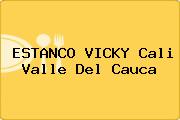 ESTANCO VICKY Cali Valle Del Cauca