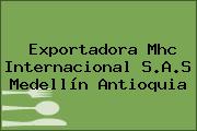 Exportadora Mhc Internacional S.A.S Medellín Antioquia