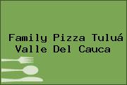 Family Pizza Tuluá Valle Del Cauca