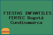 FIESTAS INFANTILES FERTEC Bogotá Cundinamarca