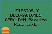 FIESTAS Y DECORACIONES GERALDYN Pereira Risaralda