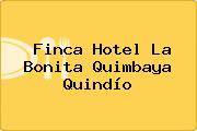 Finca Hotel La Bonita Quimbaya Quindío