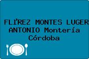 FLµREZ MONTES LUGER ANTONIO Montería Córdoba
