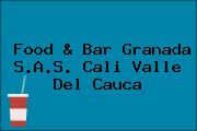 Food & Bar Granada S.A.S. Cali Valle Del Cauca