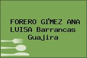 FORERO GµMEZ ANA LUISA Barrancas Guajira