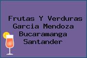 Frutas Y Verduras Garcia Mendoza Bucaramanga Santander