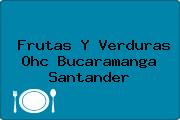 Frutas Y Verduras Ohc Bucaramanga Santander