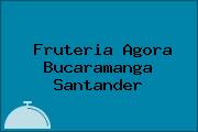 Fruteria Agora Bucaramanga Santander