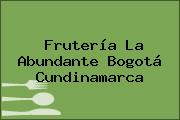 Frutería La Abundante Bogotá Cundinamarca