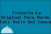 Frutería La Original Pera Verde Cali Valle Del Cauca