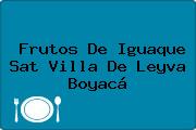 Frutos De Iguaque Sat Villa De Leyva Boyacá