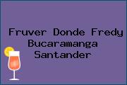 Fruver Donde Fredy Bucaramanga Santander