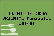 FUENTE DE SODA ORIENTAL Manizales Caldas