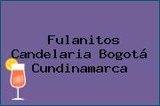 Fulanitos Candelaria Bogotá Cundinamarca