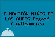 FUNDACIÓN NIÑOS DE LOS ANDES Bogotá Cundinamarca
