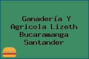 Ganadería Y Agricola Lizeth Bucaramanga Santander