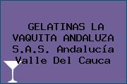 GELATINAS LA VAQUITA ANDALUZA S.A.S. Andalucía Valle Del Cauca