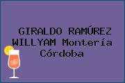 GIRALDO RAMÚREZ WILLYAM Montería Córdoba