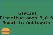 Glacial Distribuciones S.A.S Medellín Antioquia