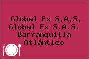 Global Ex S.A.S. Global Ex S.A.S. Barranquilla Atlántico