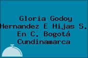 Gloria Godoy Hernandez E Hijas S. En C. Bogotá Cundinamarca